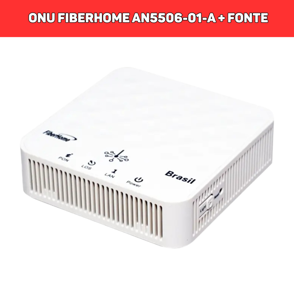 ONU - FiberHome AN5506-01-A C/ Fonte