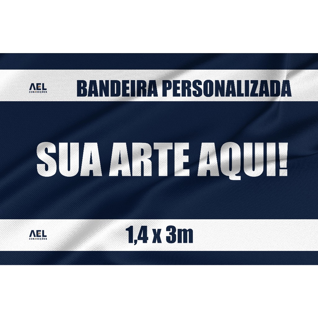 Bandeira Personalizada 1,4 x 3m Poliéster Oxford Tecido Bandeirão Faixa