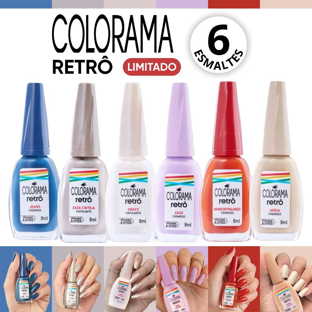Kit 6 Esmaltes Colorama Retrô Zazá Jeans Nariz de Palhaço, Grace Zazá ...