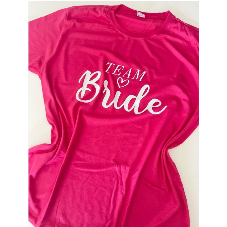 Camiseta Rosa Pink Team Bride | Shopee Brasil