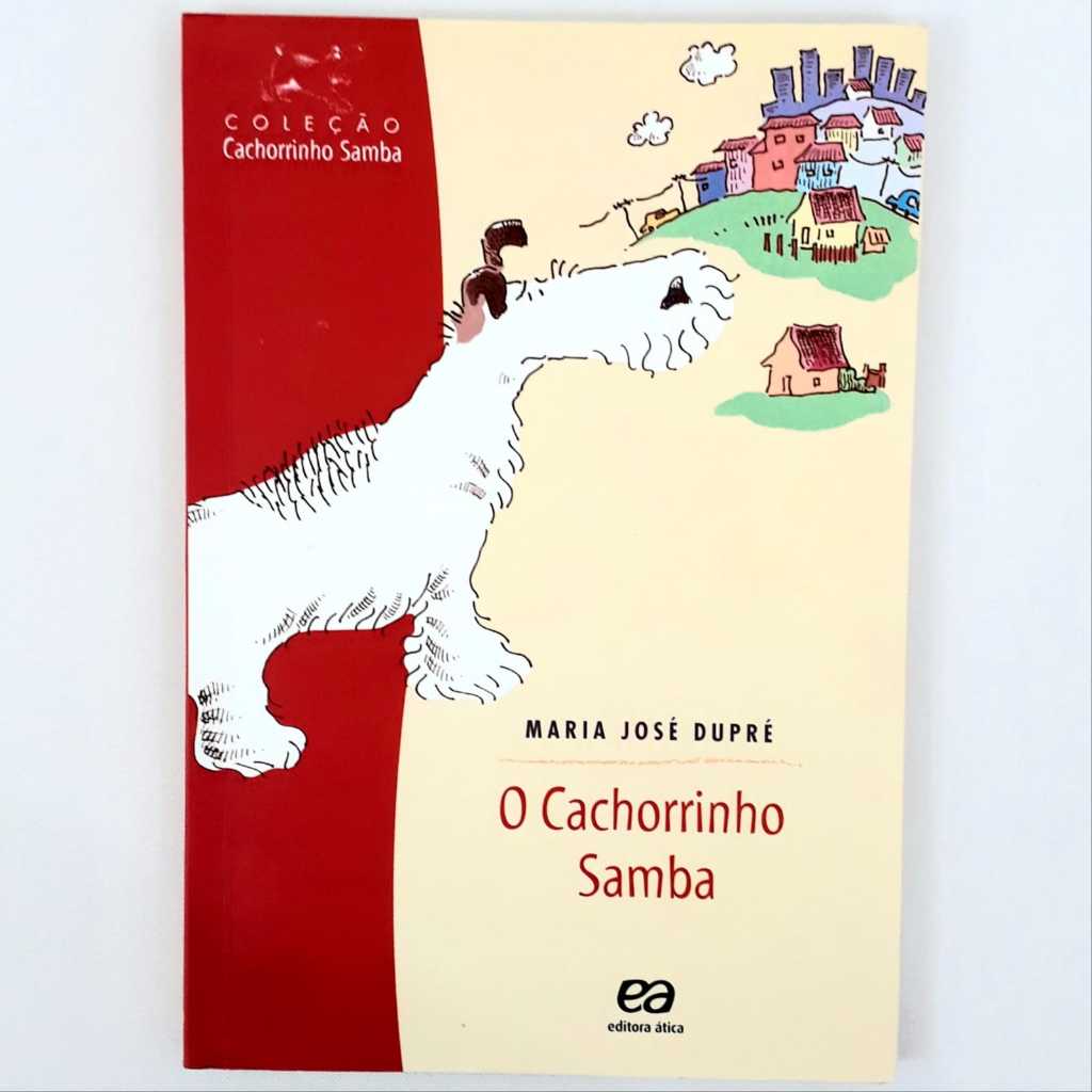 Livro O Cachorrinho Samba - Maria José Dupré | Shopee Brasil
