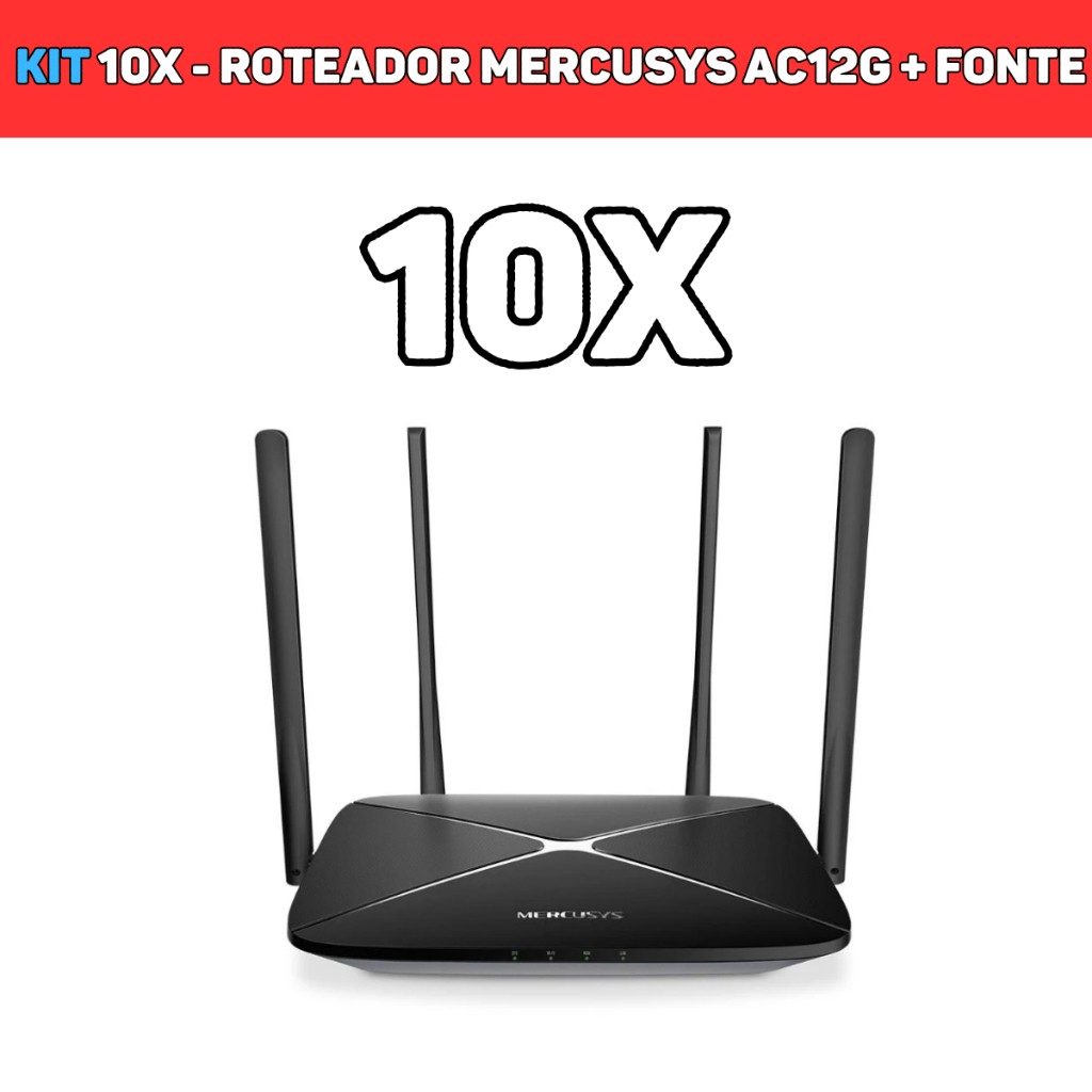 KIT 10x Roteador Mercusys AC12G Dualband Portas Giga AC1200 ( Seminovo ) + Fonte