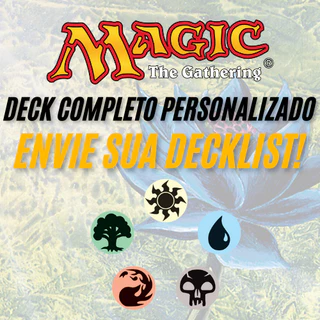 JOGO MAGIC - DECK PERSONALIZADO - 60 CARTAS! - CARTAS PROXY (MTG) MAGIC
