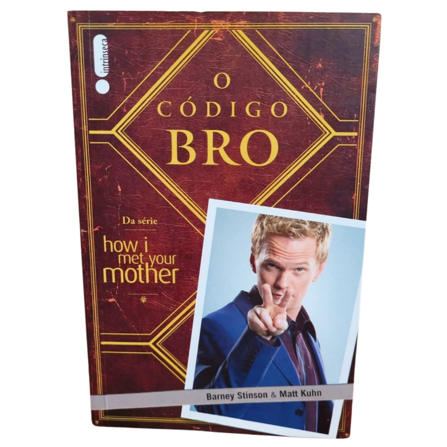 Livro: O Código BRO da série how i met your mother - Narney Stinson ...