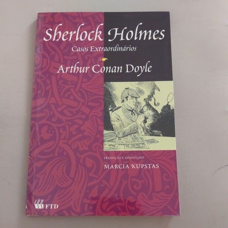 Sherlock Holmes Casos Extraordinários; Arthur Conan Doyle; Marcia ...