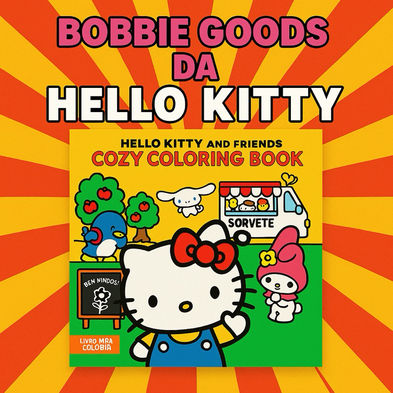 HELLO KITTY AND FRIENDS COZY COLORING BOOK livro de colorir bobbie ...