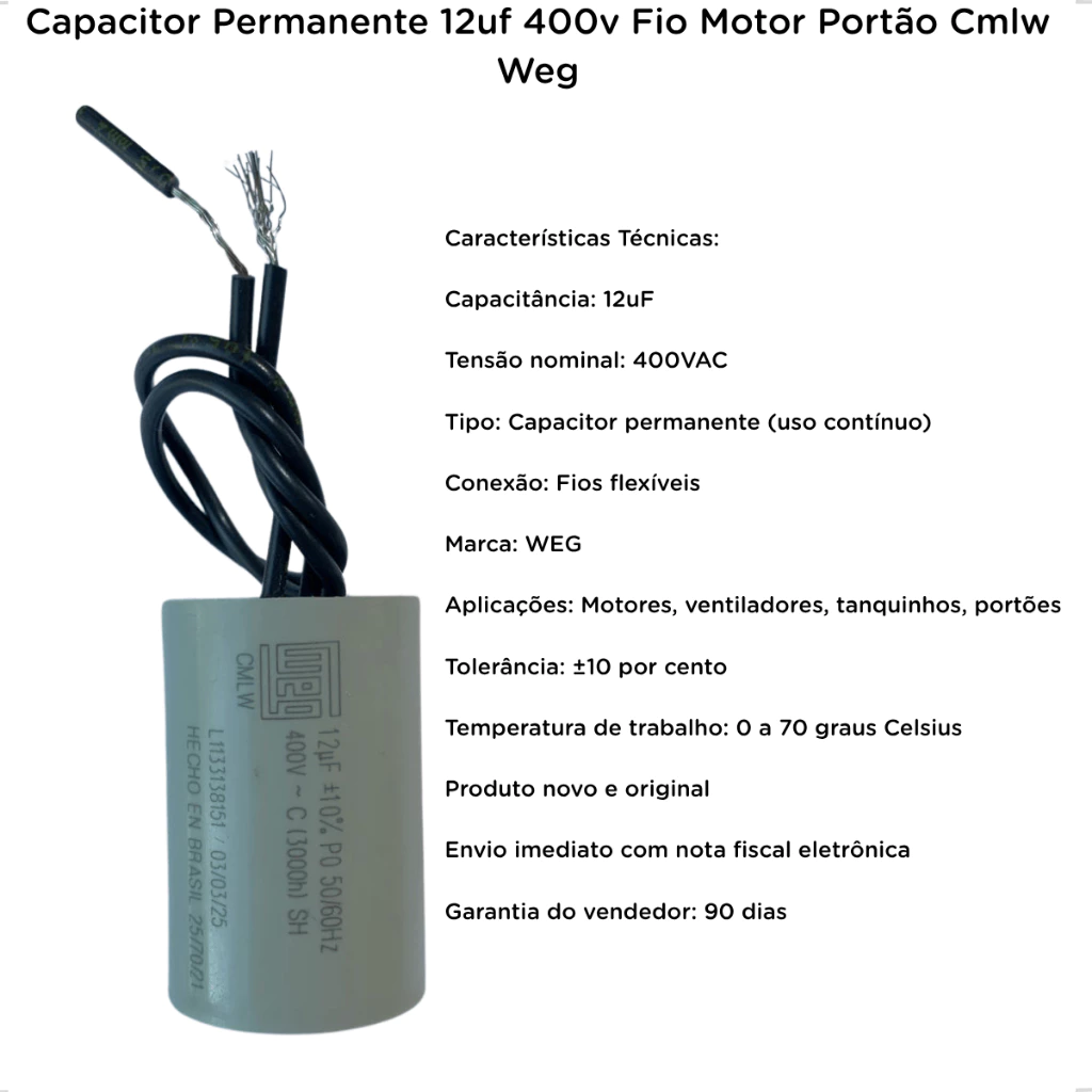 Capacitor Permanente 12uf 400v 2 Fios Motor Portão Eletronico Tanquinho 10kg 12kg 15kg CMLW WEG
