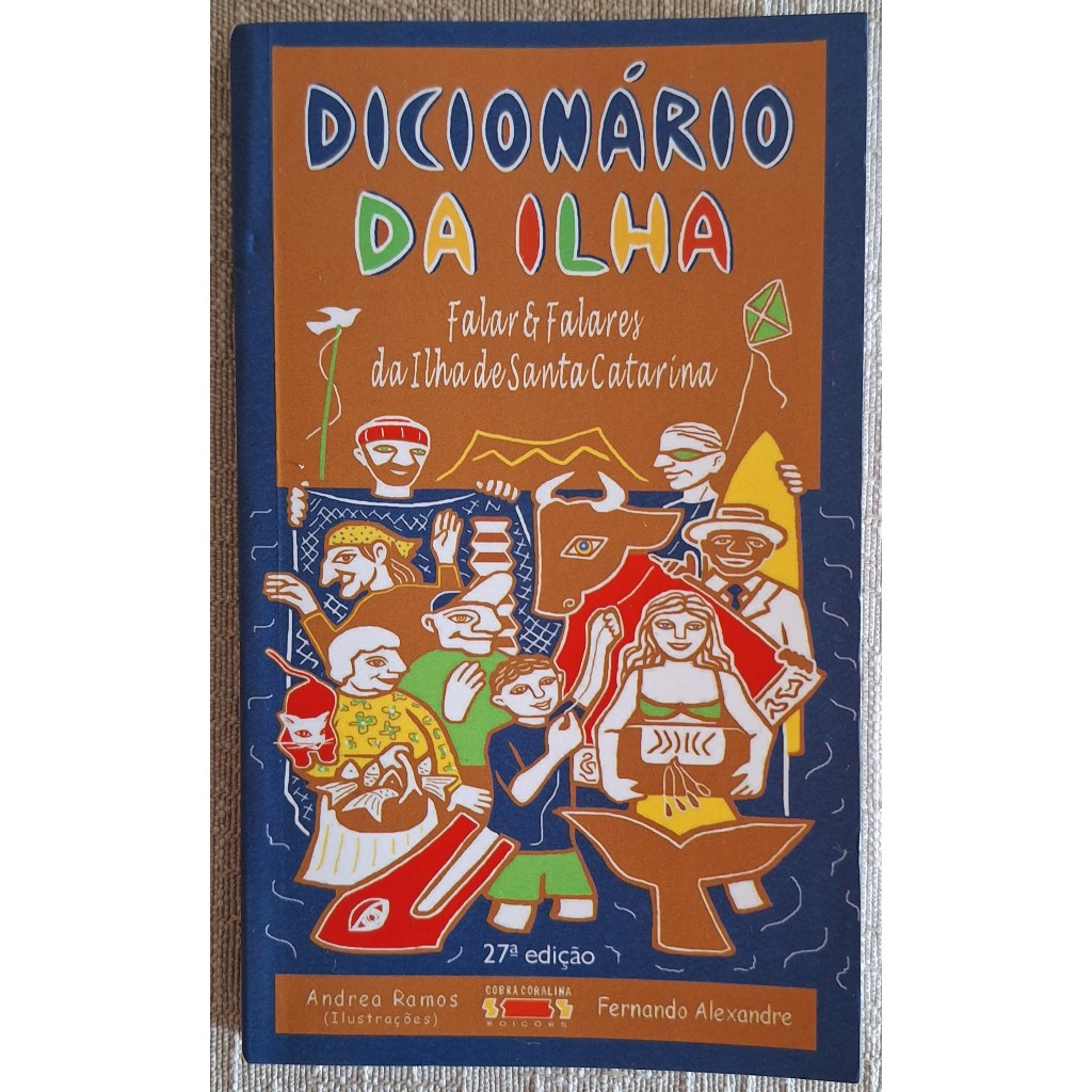 Dicionário da Ilha - Fernando Alexandre - Livro Dialetos | Shopee