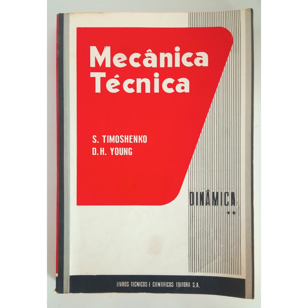 Mecânica Técnica – Dinâmica | Timoshenko & Young | Clássico da ...