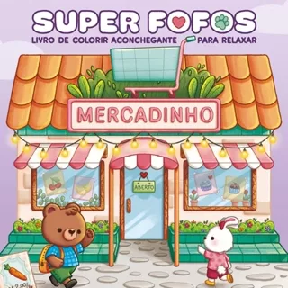Super Fofos: Livro de Colorir Adulto CUTE & COMFY – Sucesso do TikTok em Oferta na Shopee