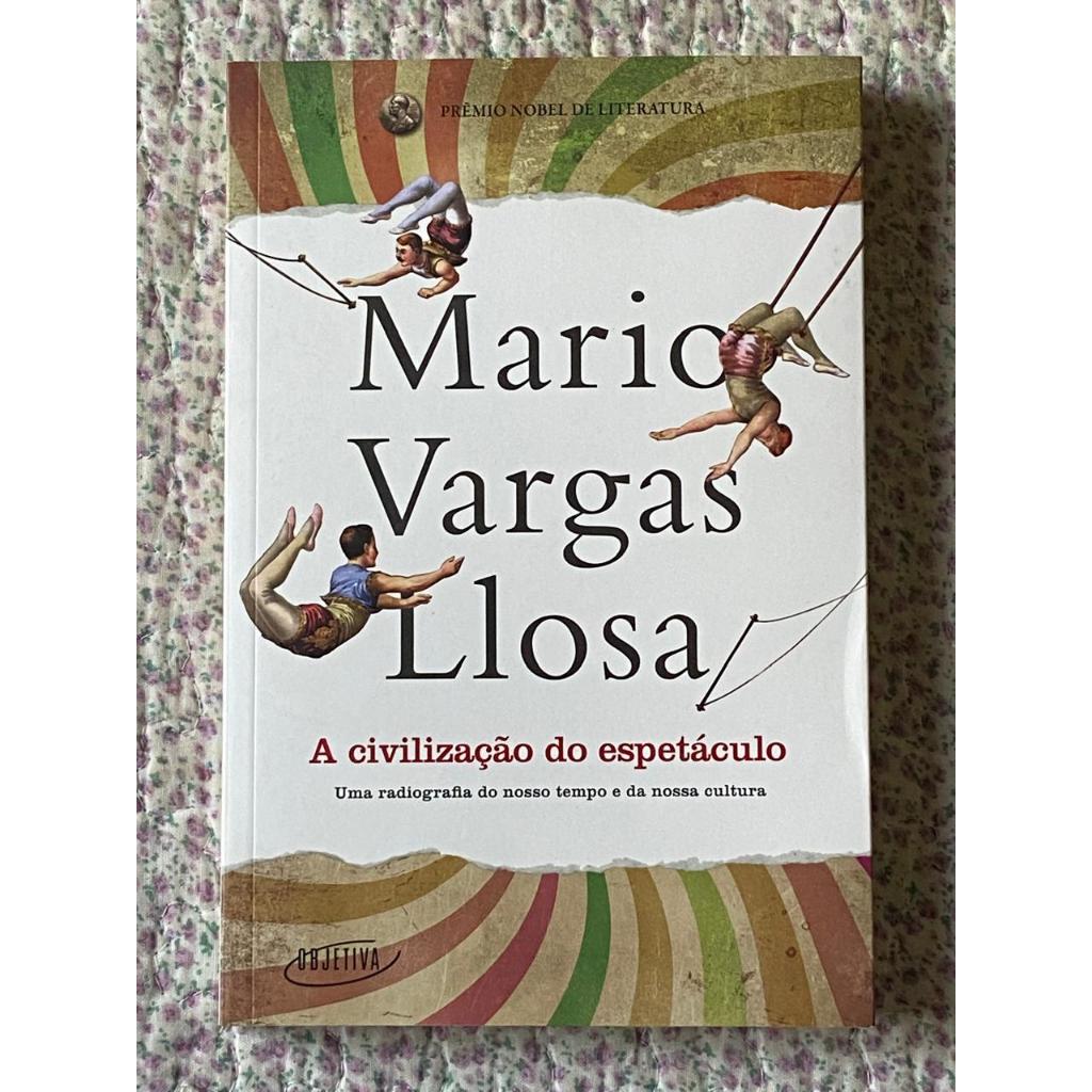 Livro: A civilização do espetáculo. De Mario Vargas Llosa | Shopee Brasil