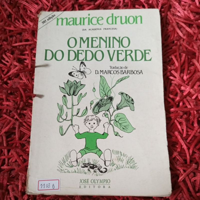 O menino do dedo verde Maurice Druon (1118b) | Shopee Brasil