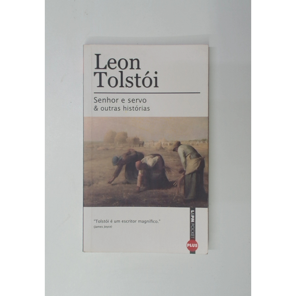 Livro: Senhor e Servo & Outras Histórias - Leon Tolstói (Usado ...