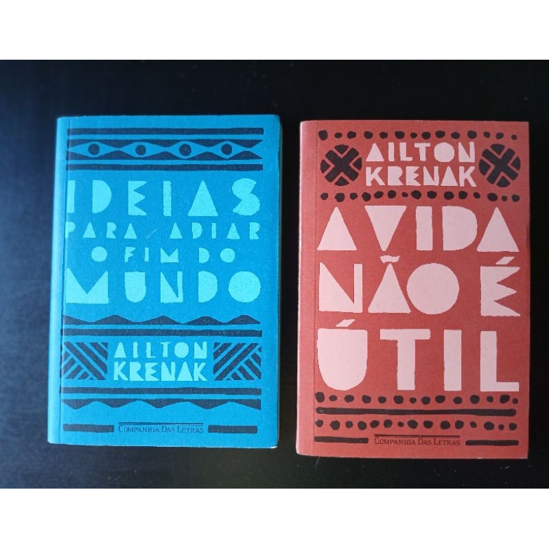 Ailton Krenak - Kit Com 2 Livros - A Vida Não E Útil e Ideias Para ...