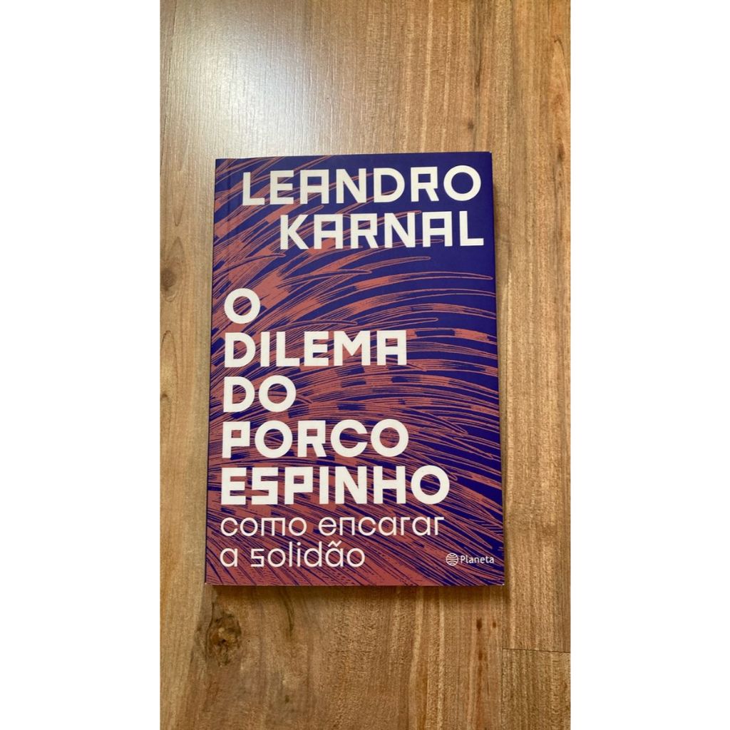 Livro o dilema do porco-espinho: como encarar a solidão (usado ...