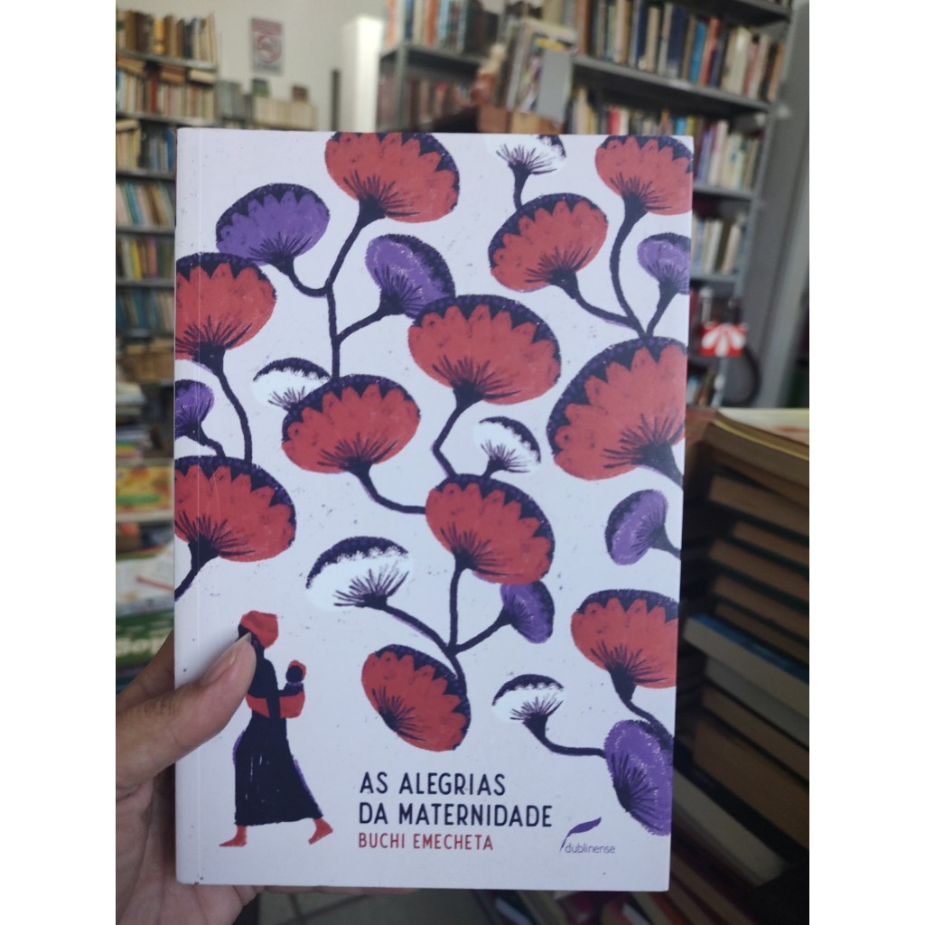 As alegrias da maternidade - Buchi Emecheta | Shopee Brasil
