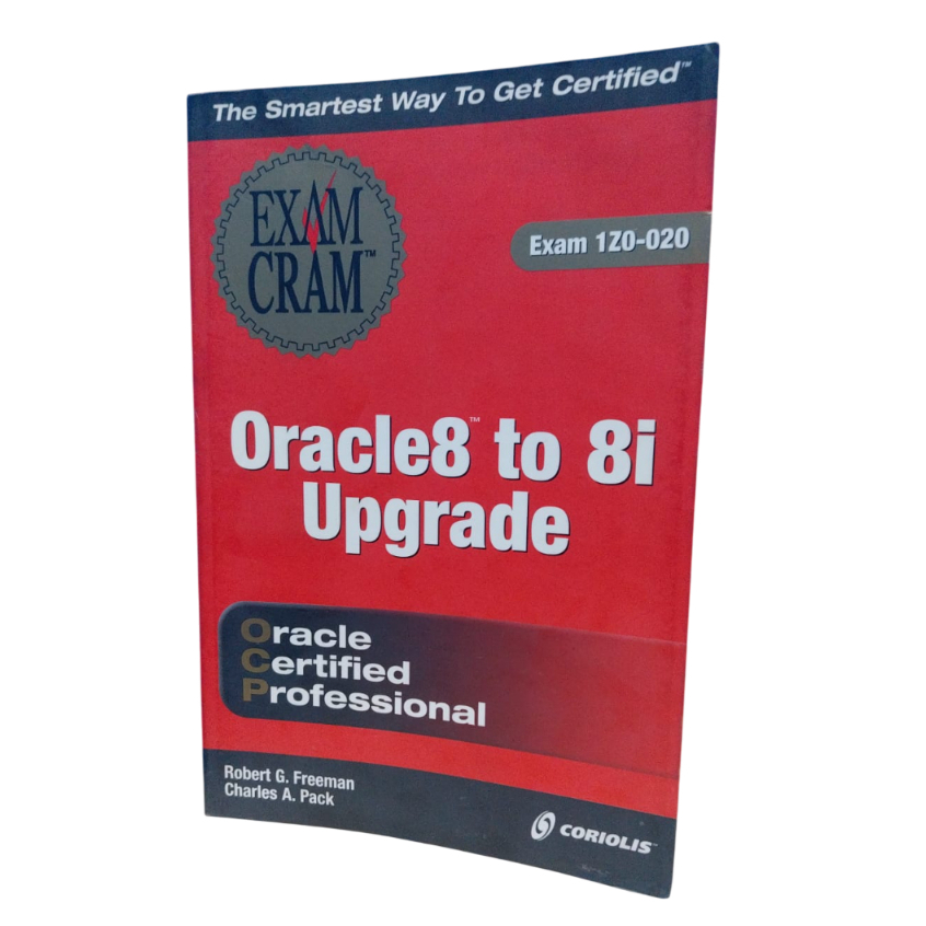 Oracle8 To 8i Upgrade - Robert G. Freeman, Charles A. Pack | Shopee Brasil