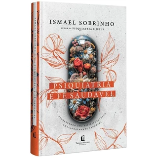 Psiquiatria e Fé Saudável | Florescendo uma Espiritualidade Emocionalmente Saudável | Capa Dura em Oferta na Shopee