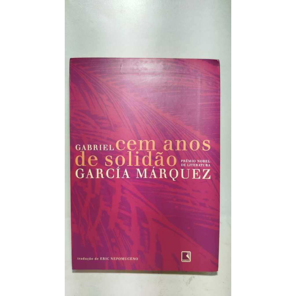 Livro Cem Anos de Solidão - Gabriel García Márquez | Shopee Brasil