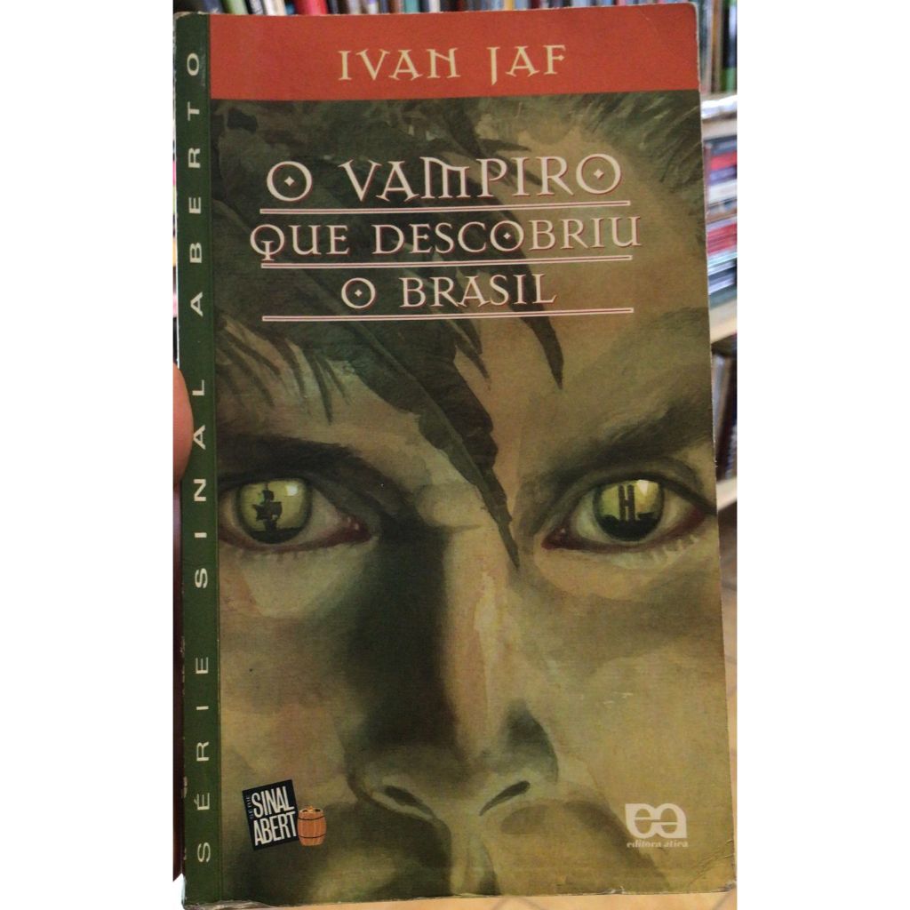 O VAMPIRO QUE DESCOBRIU O BRASIL - IVAN JAF | Shopee Brasil