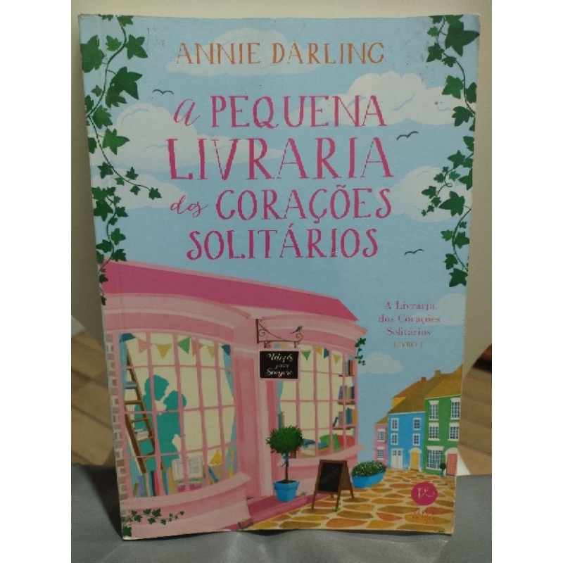 A Pequena Livraria dos corações Solitários de Annie Darling (Livro 1 ...