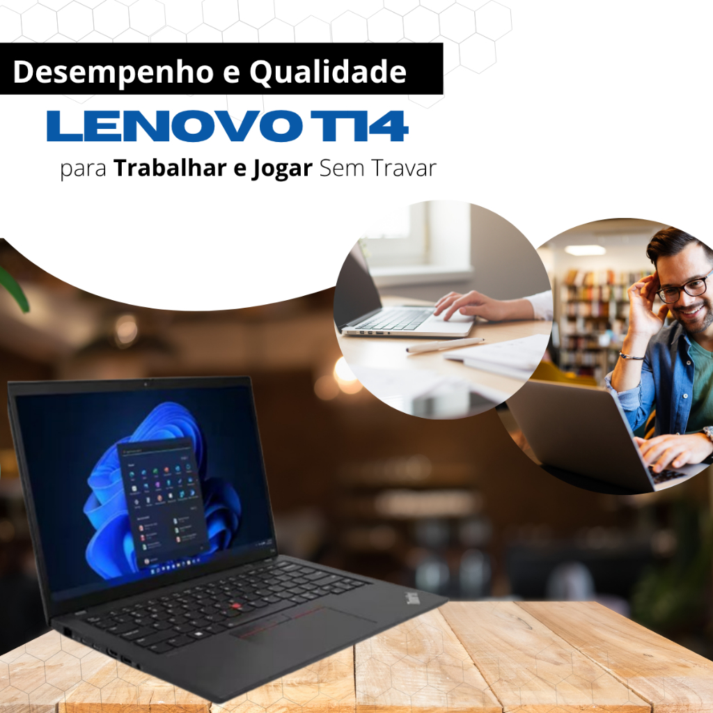 Notebook Touch Lenovo T14 i5 11ª Geração 16GB RAM 512GB NVMe
