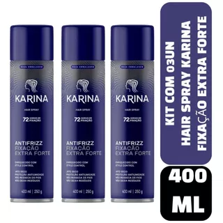 Kit com 03un Hair Spray Karina Fixação Extra Forte - 400ml