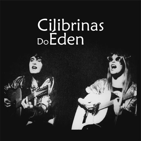 CD Cilibrinas do Eden 1973 - Cilibrinas do Eden - Rita Lee/Lúcia