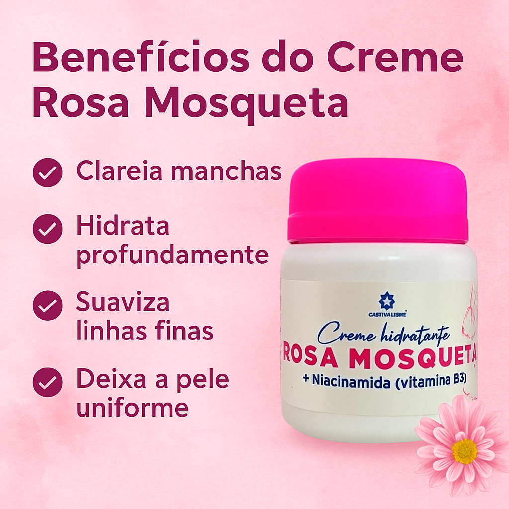 Creme Rosa Mosqueta Hidratante e Clareador Natural com Vitamina B3 ...