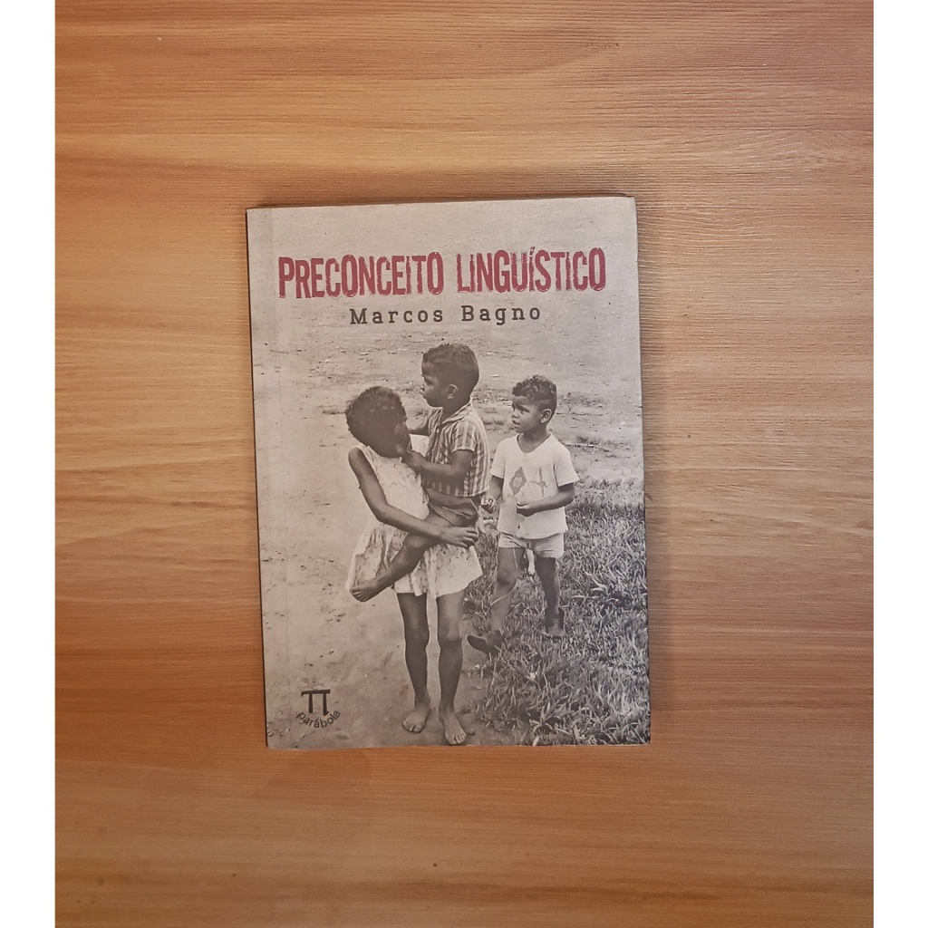PRECONCEITO LINGUÍSTICO – MARCOS BAGNO | Shopee Brasil