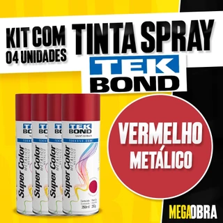 Kit 4 Tintas Spray Metálico 350ML Vermelho Tekbond Secagem Rápida Artesanato Madeira Cerâmica