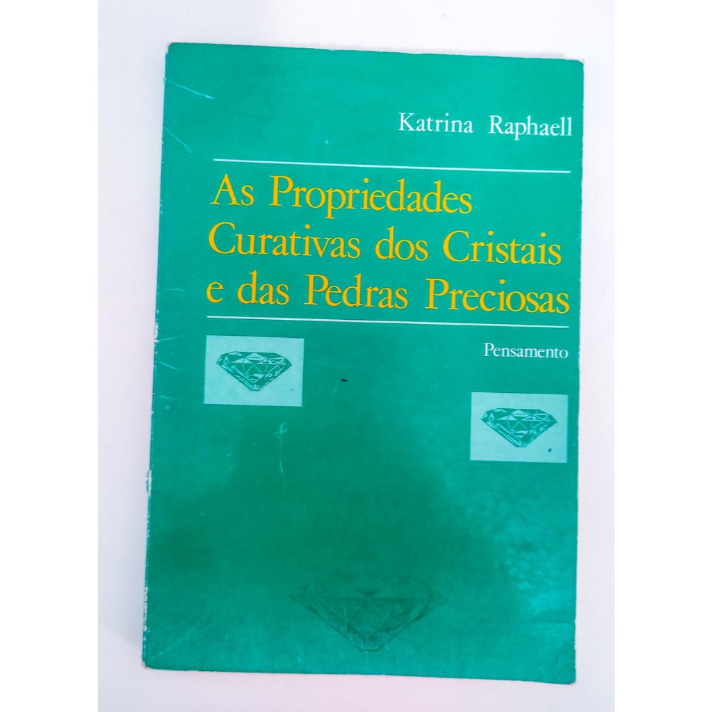 Livro As Propriedades Curativas Dos Cristais E Das Pedras Preciosas ...