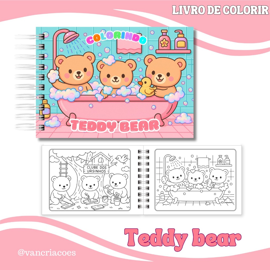 Livro de colorir + card de colorir , teddy bear ,ursinho fofo , caderno ...