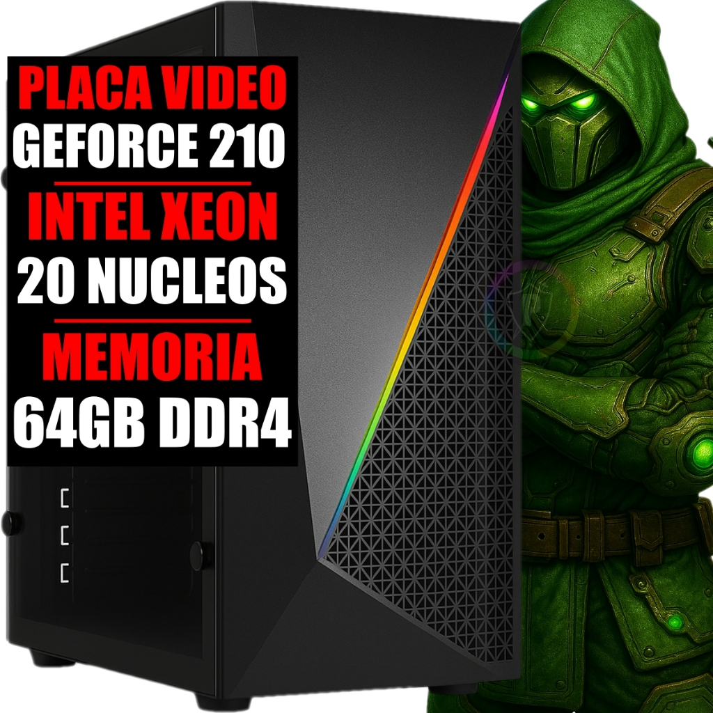 Pc Gamer Intel Xeon 20 Núcleos / 64gb Ddr4 / GeForce 210 / Ssd 480gb