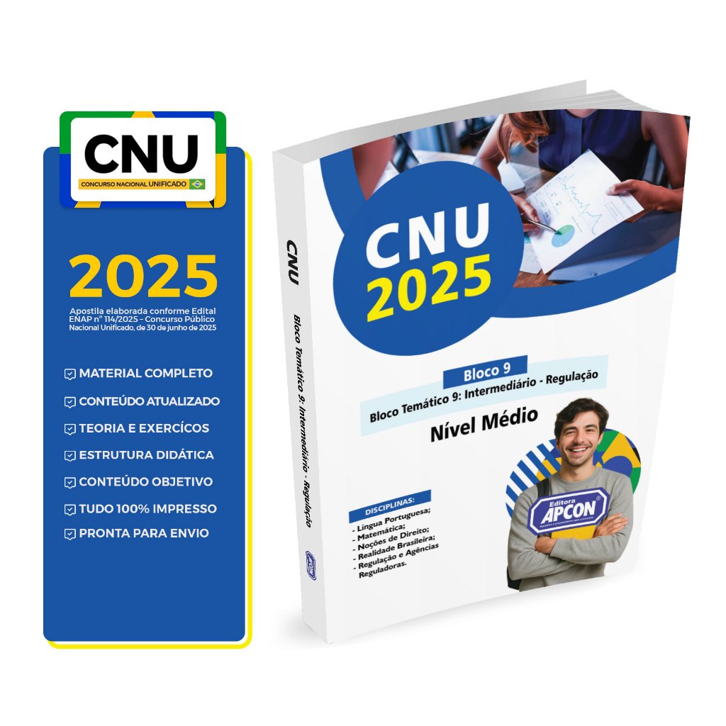 Apostila CNU 2025 - Bloco 9 - Intermediário (Nível Médio) - Regulação ...