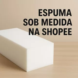 Espuma Sob Medida D33 Qualquer Medida Faça Seu Orçamento
