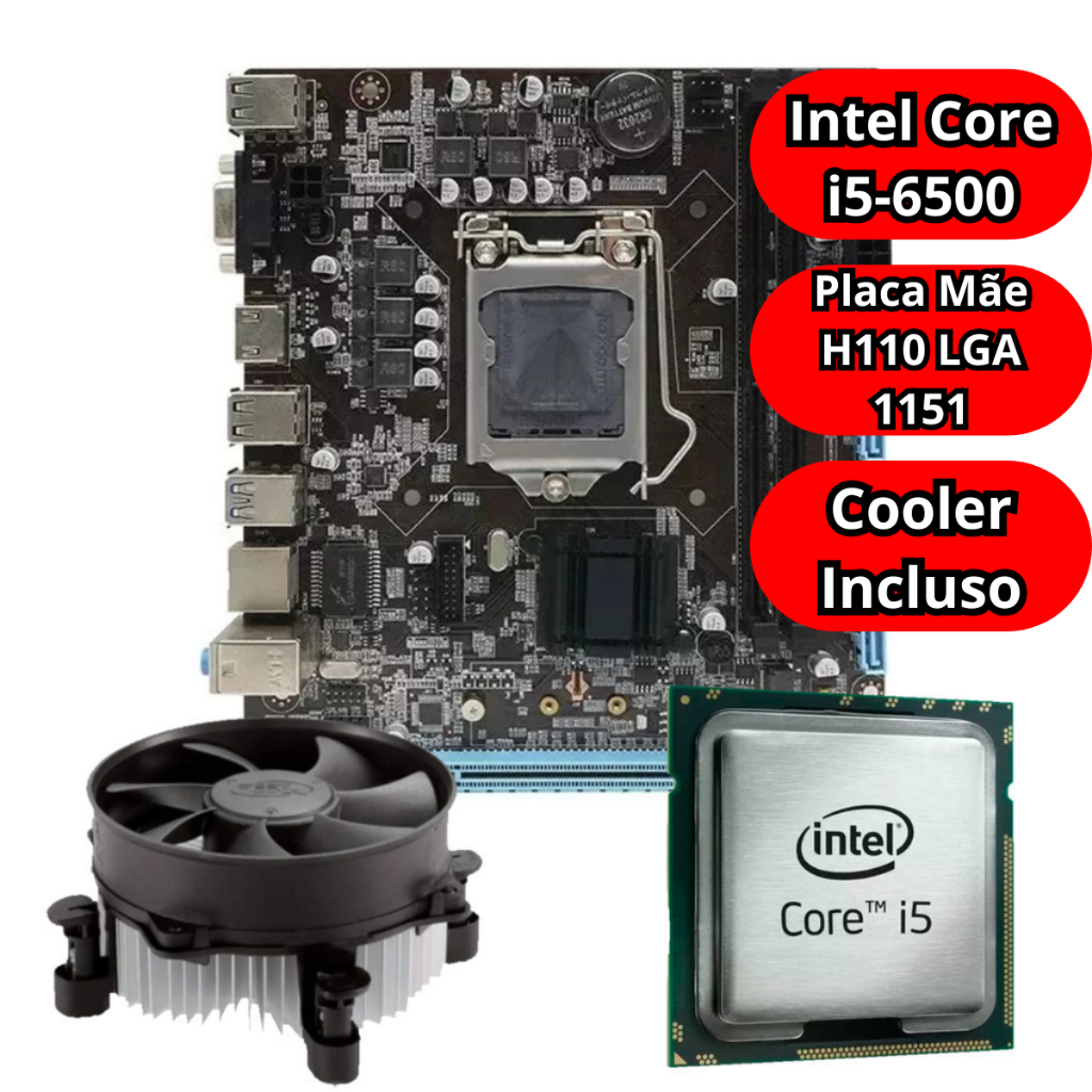 Kit Gamer Intel i5 6500 6ª Geração Placa Mãe H110 LGA 1151 Cooler