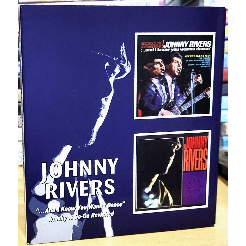 CD Johnny Rivers - And I Know You Wanna Dance + Whisky A Go Go ...