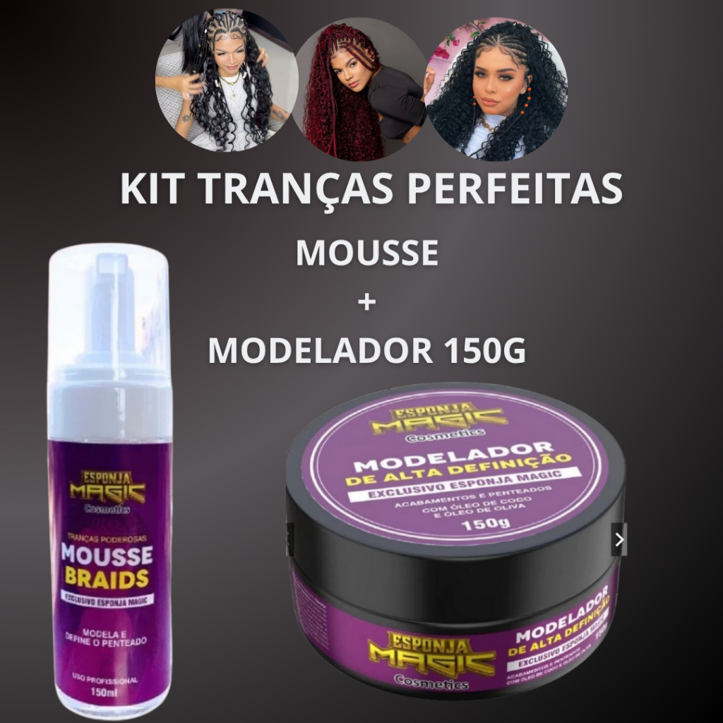 Kit com 1 Mousse + 1 Modelador 150g – Esponja Magic - para acabamento ...
