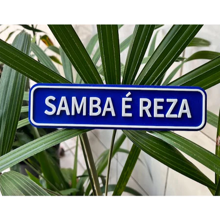 Placa decorativa Samba é reza Quadros e frases personalizados impressos em 3D