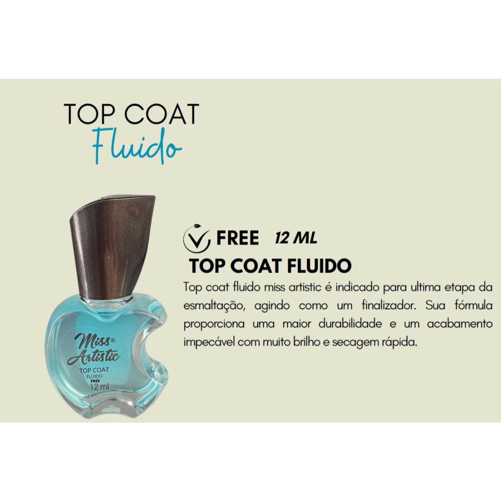 MISS ARTISTIC - Top Coat Fluido FREE (Miss Rôse) - Esmalte Linha
