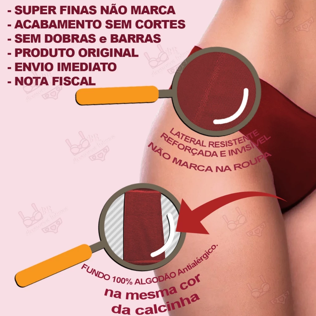 Detalhe aproximado com lupa mostrando o acabamento sem cortes na lateral e o fundo de algodao da calcinha