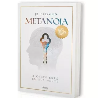 Metanoia - Jb Carvalho | Editora Chara A chave esta em sua mente em Oferta na Shopee