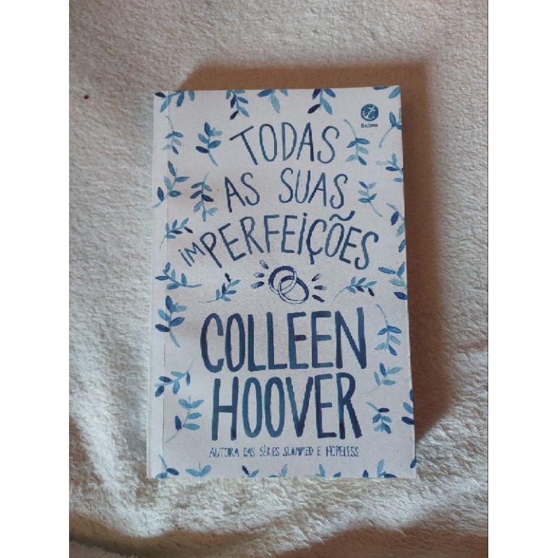 Livro Todas as suas imperfeições - Colleen Hoover | Shopee Brasil