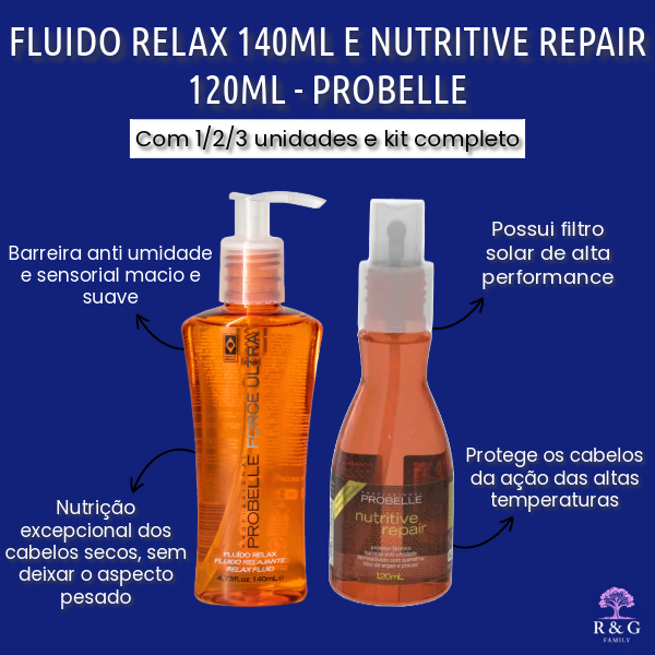FLUIDO RELAX 140 ML E NUTRITIVE REPAIR 120 ML PROBELLE (1/2/3 UNIDADES ...