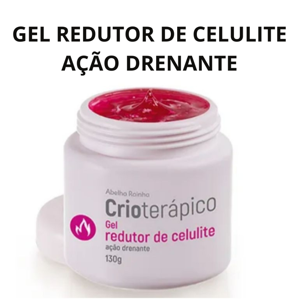 Gel Crioterápico redutor de celulite Abelha Rainha - 130g | Shopee Brasil