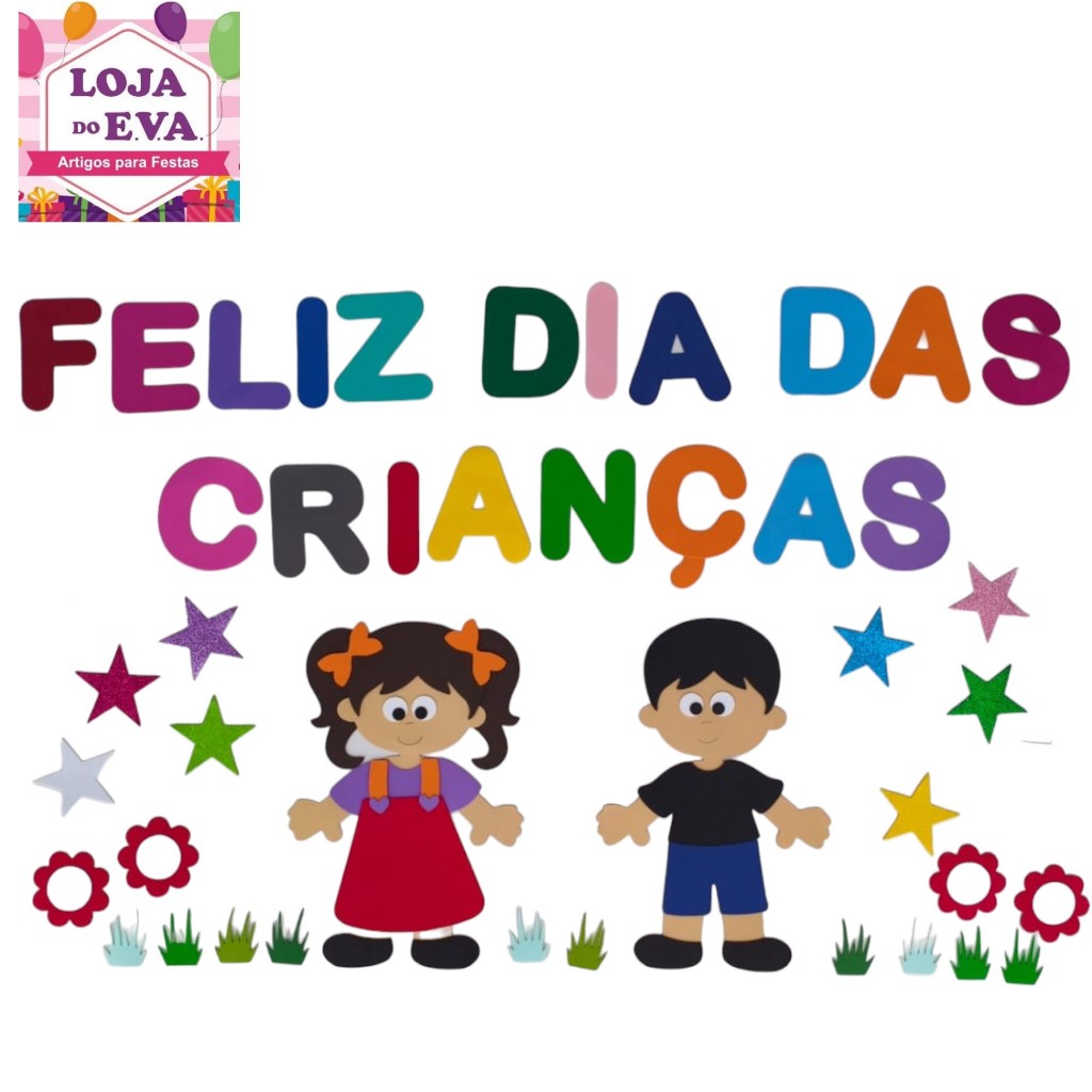 Kit Painel "Feliz Dia das Crianças" em EVA | Personagens + Letras ...