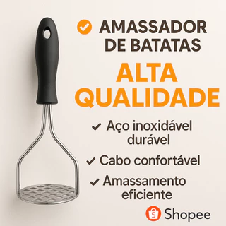 Amassador de Batatas Inox Manual – Espremedor Resistente com Pegada Ergonômica e Pressão Rápida em Oferta na Shopee