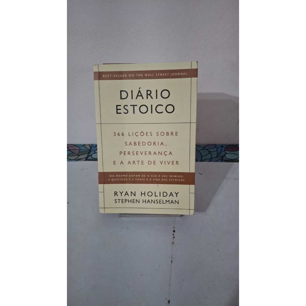 LIVRO DIARIO ESTOICO RYAN HOLIDAY STEPHEN HANSELMAN AUTO AJUDA ...