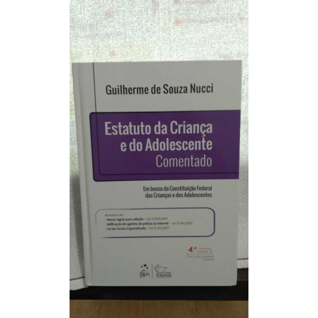 ESTATUTO DA CRIANÇA E DO ADOLESCENTE COMENTADO - GUILHERME NUCCI 4ª ...